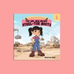 The Girl Who Wears Steel-Toe Boots (The Steel-Toe Girl Series - Book #1)