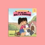 The Girl Who Built a Doghouse (The Steel-Toe Girl Series - Book #5)